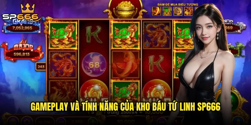 Gameplay và tính năng của Kho báu tứ linh Sp666